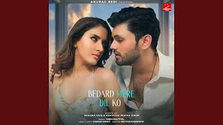 Download lagu Bedard Mere Dil Ko mp3