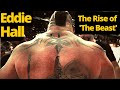 BEST of The BEAST: Rise of STRONGMAN Eddie Hall