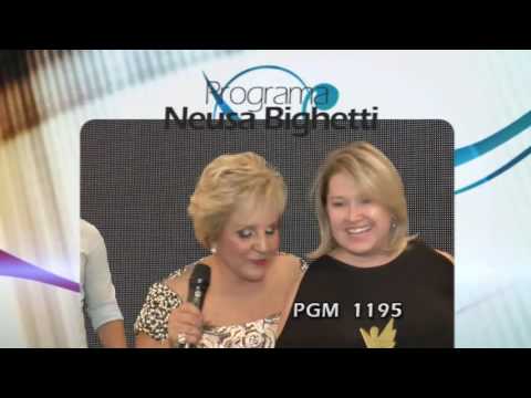 Programa Neusa Bighetti exibido no dia 16/10/2016 - Abertura