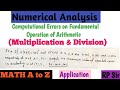 Error On Fundamental Arithmetic Operations Multiplication Division With Application