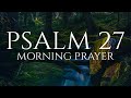 You Will See The Goodness Of The Lord A Blessed Morning Prayer To Start Your Day