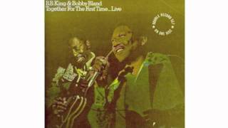 BB  King &amp; Bobby Bland - I&#39;ll take care of you