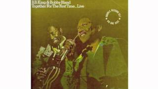 BB  King &amp; Bobby Bland - I&#39;ll take care of you