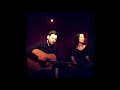 England's Motorway (by Luke Kelly) - performed by Caroline Regan and Steven Turnbull