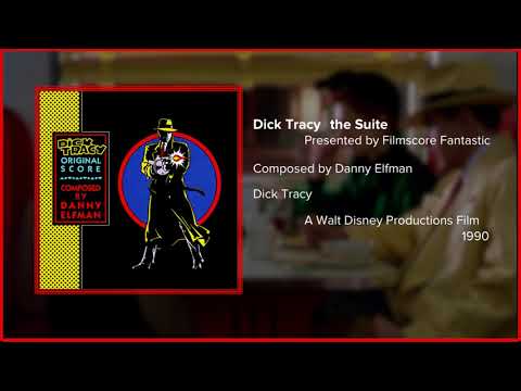 Filmscore Fantastic Presents: Dick Tracy the Suite