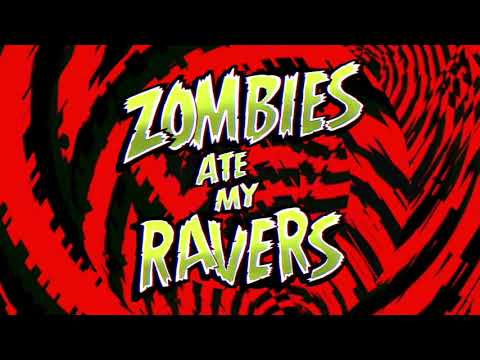 Video thumbnail for Zombies Ate My Ravers