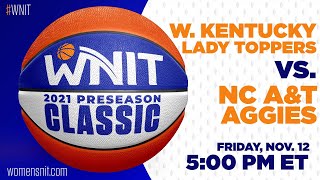 WNIT | Western Kentucky vs North Carolina A&T