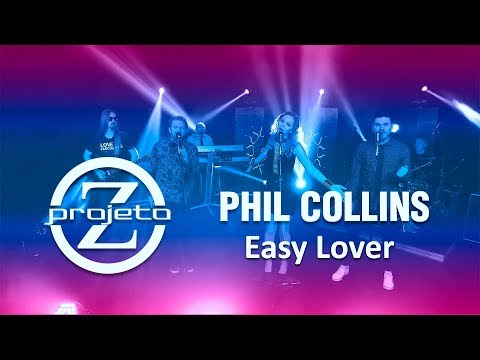 Banda Projeto Z - Easy Lover - Phil Collins & Philip Bailey