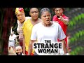 THE STRANGE WOMAN (Trending New Movie Full HD) SEASON 1&2 - DESTINY ETIKO 2021 Latest Nigerian Movie