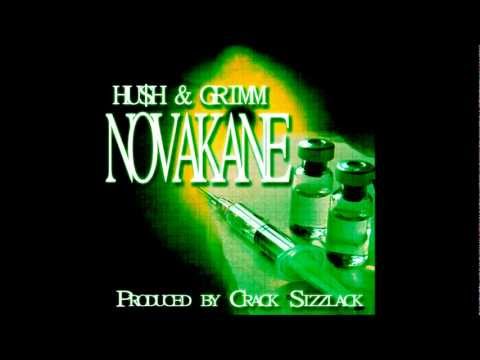 HUSH HARDING x GRIMM - Novakane (Produced by Crack Sizzlack)