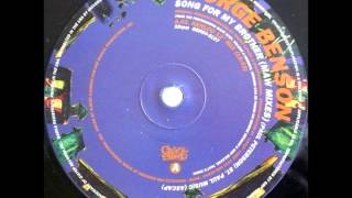 George Benson - Song For My Brother (One Rascal Filtered Mix)