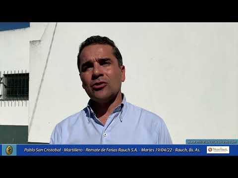 19-04-22 - Pablo San Cristobal - Martillero - Remate de Ferias Rauch S.A. -   Rauch, Bs.As.