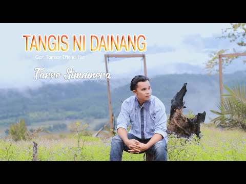 Farro Simamora-Tangis Ni Dainang (Official Musik Video)