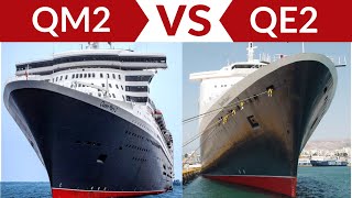 QM2 vs QE2 - Is Queen Mary 2 or Queen Elizabeth 2 the ultimate ocean liner?