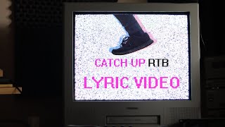 Catch Up Music Video