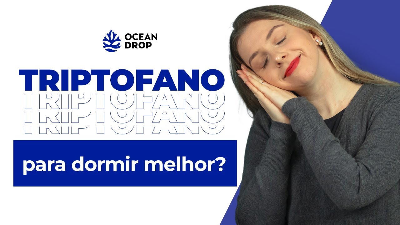 Triptofano para Dormir: Descubra como influencia seu sono!