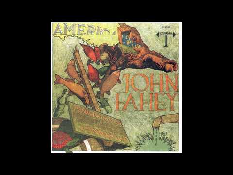 John Fahey - America (Full Album)
