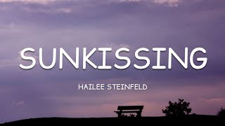 Download lagu Hailee Steinfeld - SunKissing (Lyrics)🎵 mp3