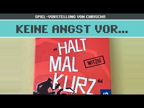 HALT MAL KURZ sutsche erklärt