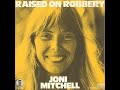Raised On Robbery
