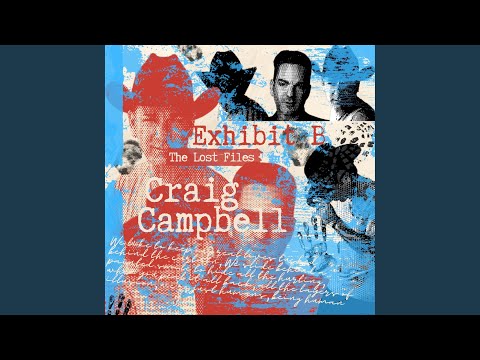 Come Back Baby - Craig Campbell