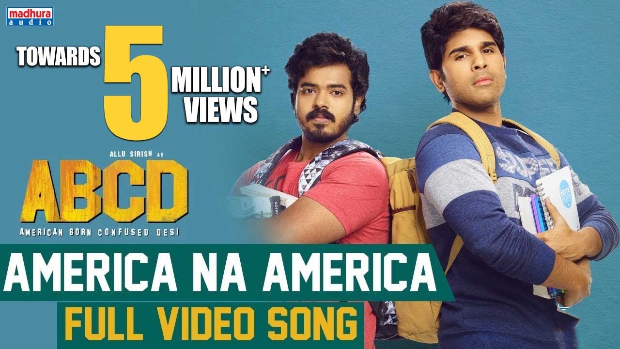 America Naa America Lyrics  | American Born Confused Desi – ABCD | Allu Sirish | Benny Dayal | Judah Sandhy