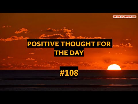 Start Your Day Right with MORNING MOTIVATION and Positivity! Positive Thought for Day 108 I LOA
