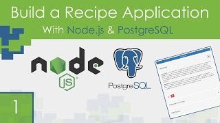 אפליקציית מתכונים עם Node.js & PostgreSQL - חלק 1