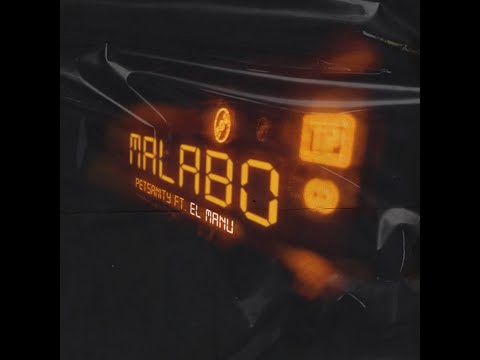 Malabo - Petsanity Ft. El Manu (Official Lyrics Video)