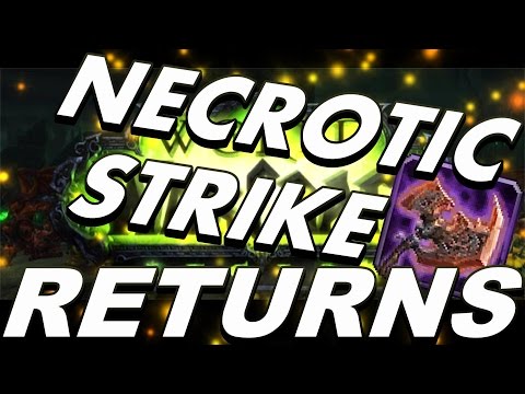 HypeDoWn - World Of Warcraft Legion Discussion HYPE !!! NECROTIC STRIKE RETURNS !!!
