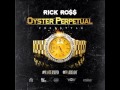 Rick Ross - Oyster Perpetual (Freestyle) [CDQ] | Mastermind