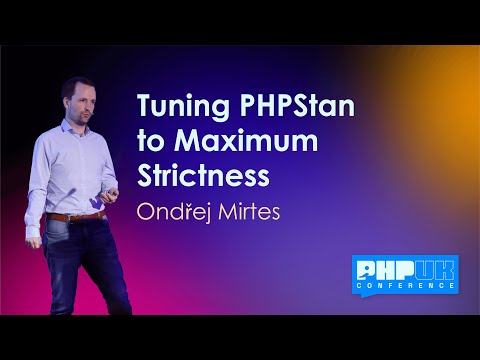 Tuning PHPStan to Maximum Strictness - Ondřej Mirtes - YouTube
