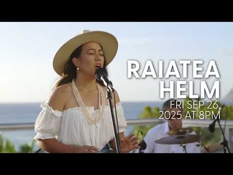RAIATEA HELM: A LEGACY OF HAWAIIAN SONG AND STRING | FRI SEP 26, 2025 AT 8PM