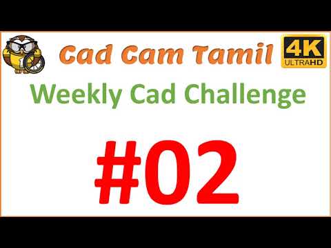 Weekly Cad Challenge | #02 | Mr. Ajithkumar