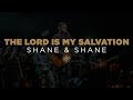The Lord Is My Salvation