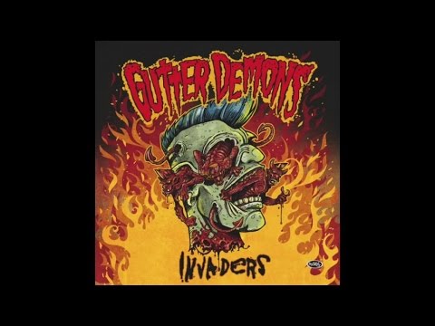 Gutter Demons - Invaders - ( Official )