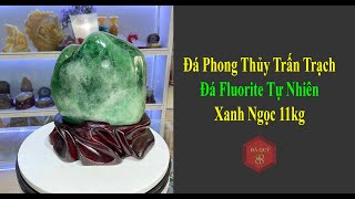 Đá Phong Thủy Đá Fluorite Tự Nhiên Xanh Ngọc 11kg Nguyên Đá