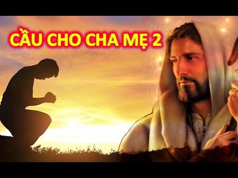 CẦU CHO CHA MẸ 2 -  Sáng tác: Phanxicô - Trình bày: Mai Thiên Vân.