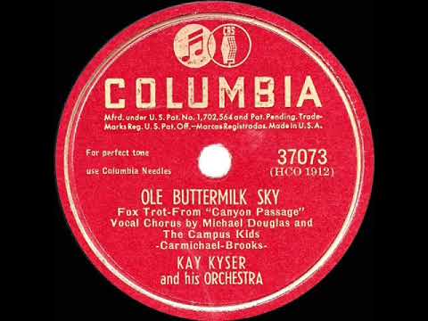 Ole Buttermilk Sky - Kay Kyser