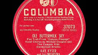 1946 HITS ARCHIVE: Ole Buttermilk Sky - Kay Kyser (Mike Douglas, vocal) (his original #1 version)