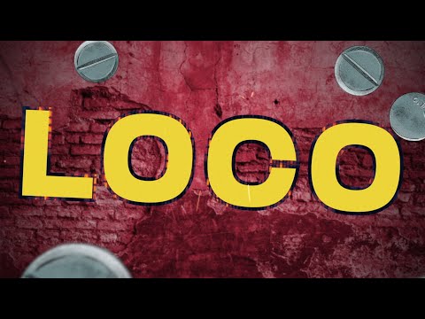 Video thumbnail for Loco