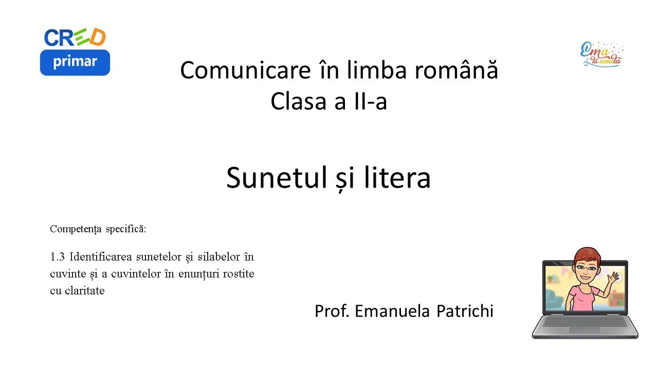 Sunetul ?i litera, vocale ?i consoane - clasa a doua
