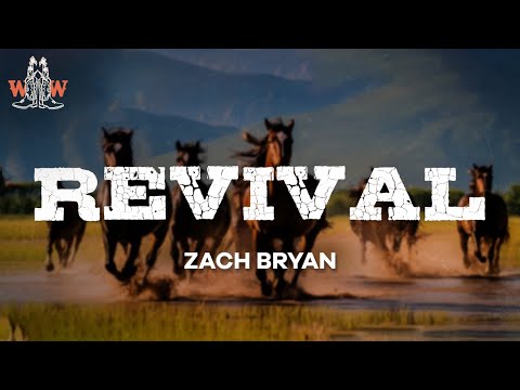 zach bryan - revival (lyrics)