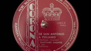 Santiago Jimenez Sr "De San Antonio A Penjamo" Corona 1093