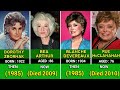 The Golden Girls 1985 Cast Then And Now