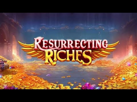 Resurrecting Riches gameplay video