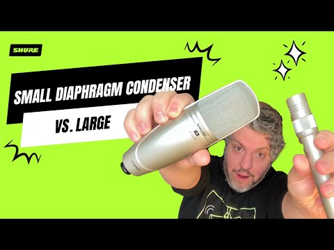 Small Diaphragm Condenser vs. Large | Shure
