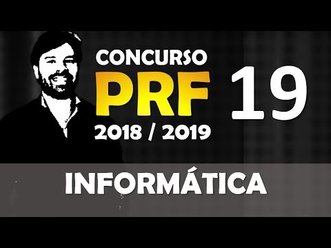 PRF Concurso 2018 - 2019 | Aula 19 | Polícia Rodoviária Federal
