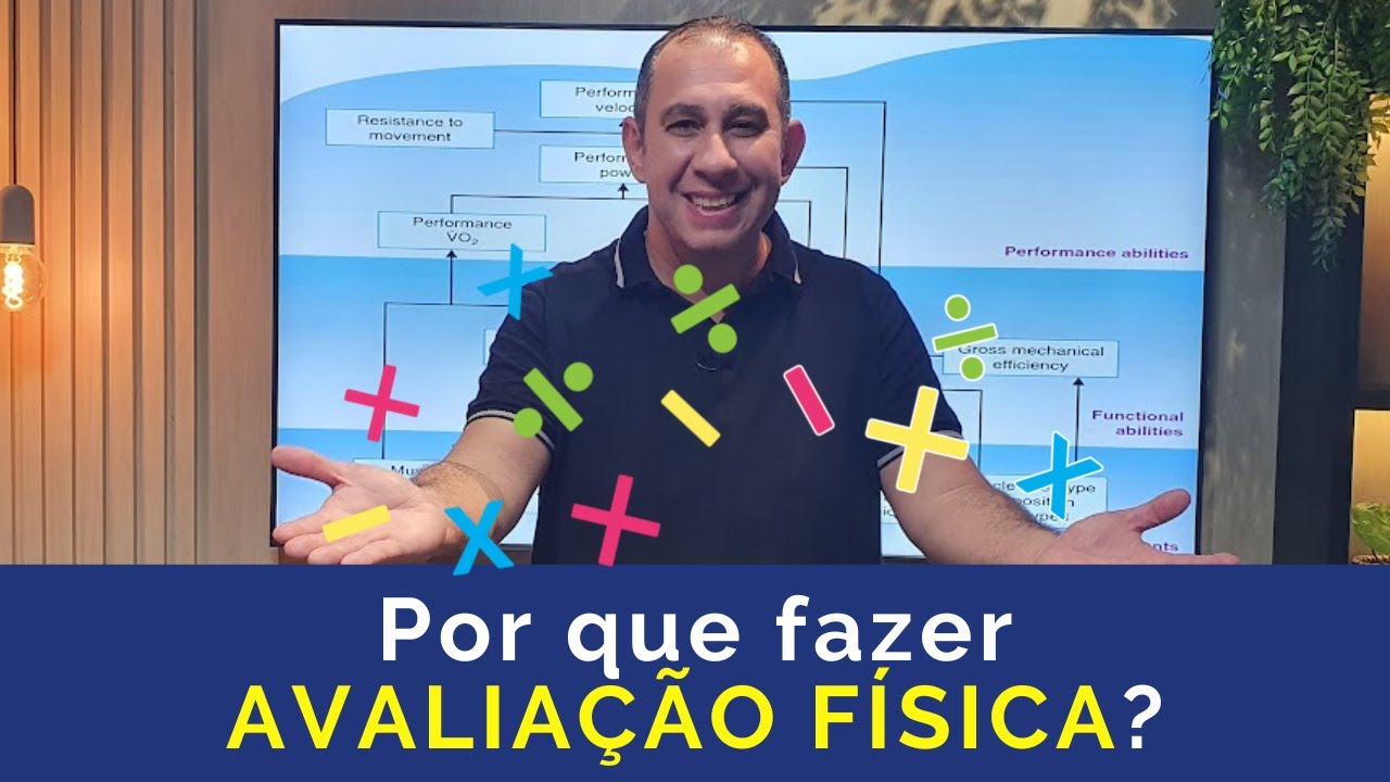 Por que fazer Avaliação Física?