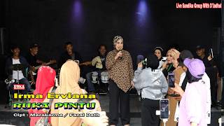 Download lagu BUKA PINTU - IRMA ERVIANA - LIVE SANDIKA GROUP WITH D'JADHUL SUKABUMI mp3